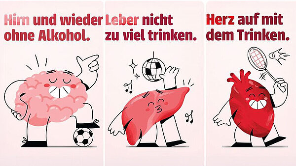 Zu sehen sind drei verschiedene rotgezeichnete Organe, die sich auf lustige Art zum Thema Alkoholkonsum äußern.