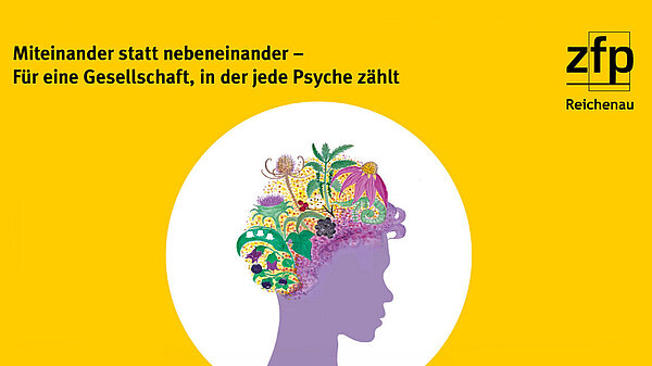 Das Werbemotiv für die Veranstaltungsreihe des ZfP Reichenau anlässlich des Welttags für seelische Gesundheit 2026 ist überschrieben mit dem Motto "Miteinander statt nebeneinander - Für eine Gesellschaft, in der jede Psyche zählt".